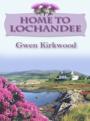 cover image of Home to Lochandee